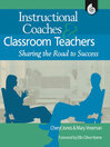 Instructional Coaches and Classroom Teachers